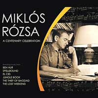 CD 'A Centenary Celebration' met filmmuziek van Rózsa.